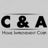 C & A Home Improvement