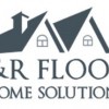 D&R Floors & Home Solutions